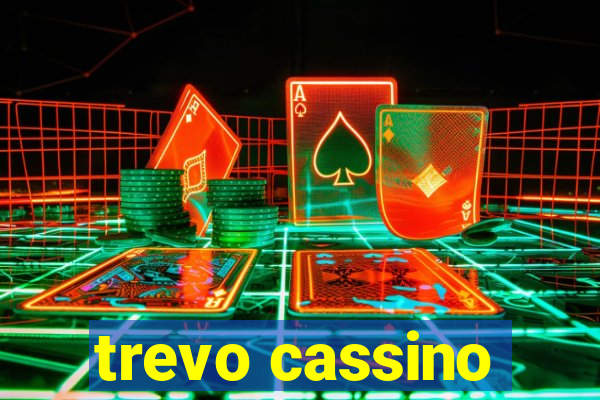 trevo cassino