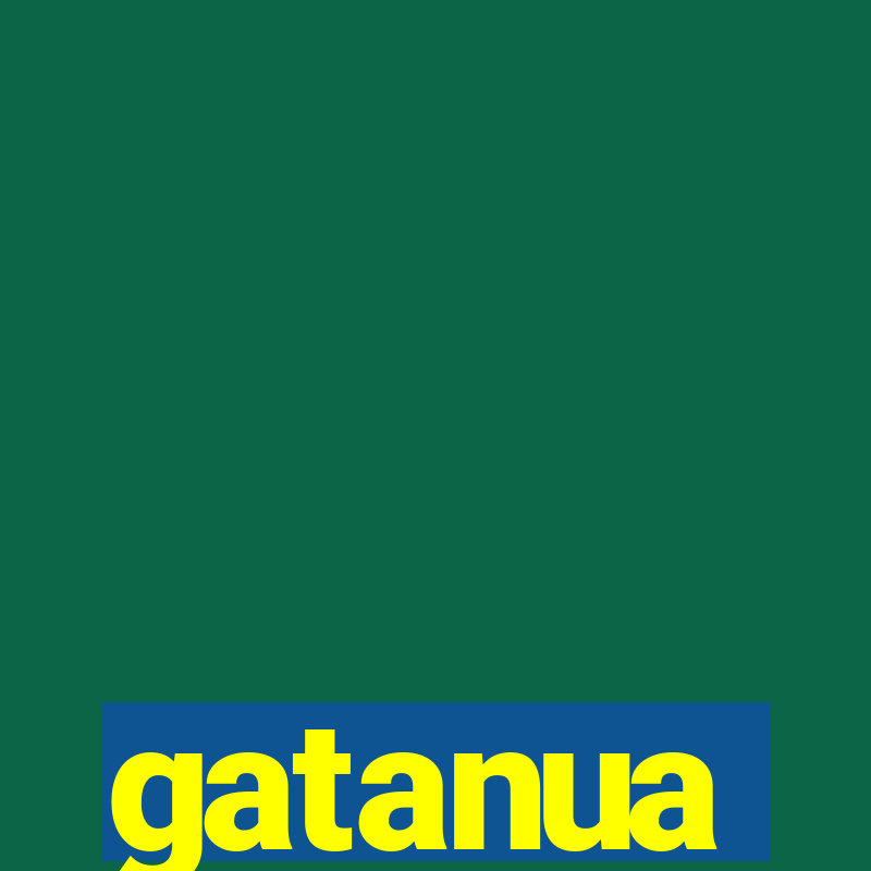 gatanua