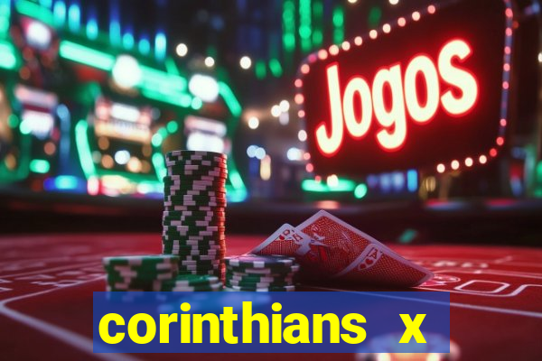 corinthians x botafogo multicanais