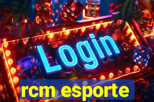 rcm esporte