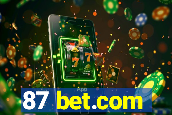 87 bet.com