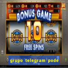 grupo telegram pode tudo 18