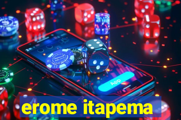 erome itapema