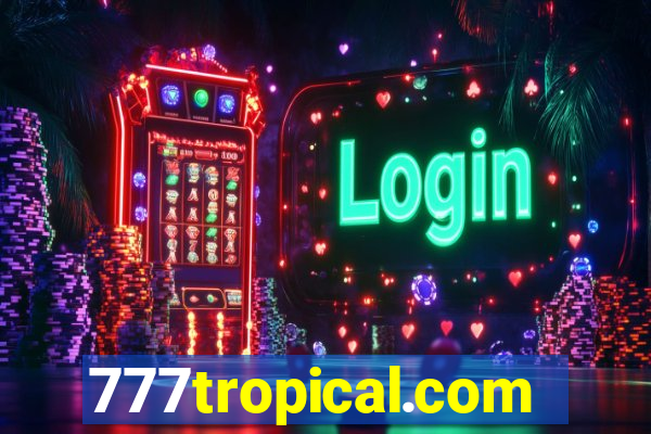 777tropical.com