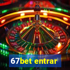 67bet entrar