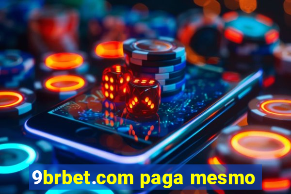 9brbet.com paga mesmo