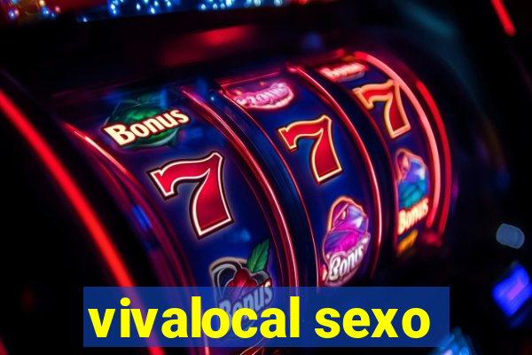 vivalocal sexo