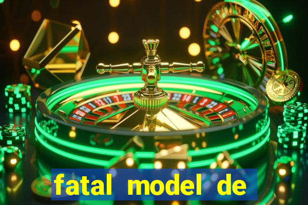 fatal model de barra mansa