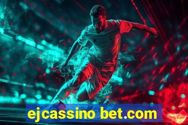 ejcassino bet.com