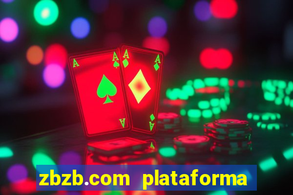 zbzb.com plataforma de jogos