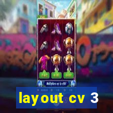 layout cv 3