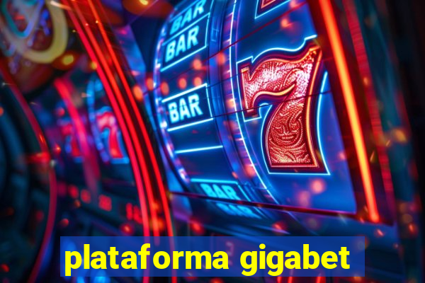 plataforma gigabet