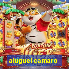 aluguel camaro