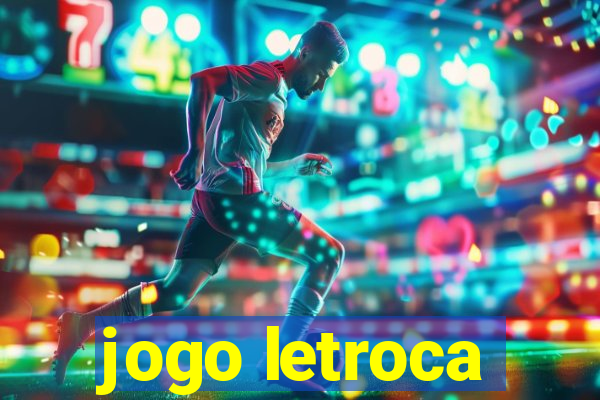 jogo letroca