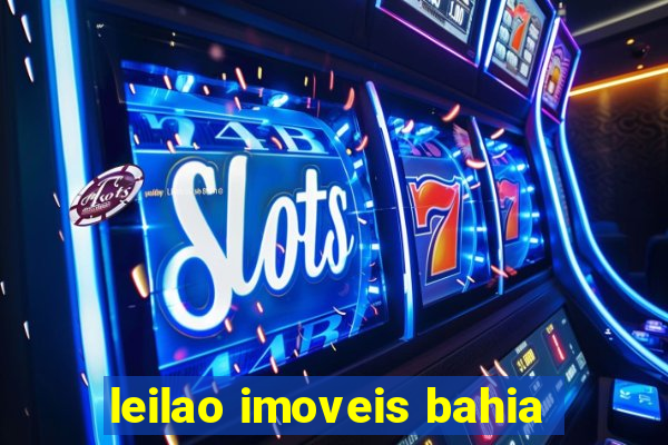 leilao imoveis bahia