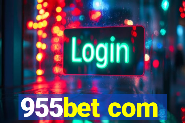 955bet com