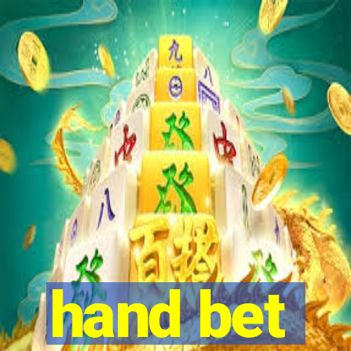 hand bet