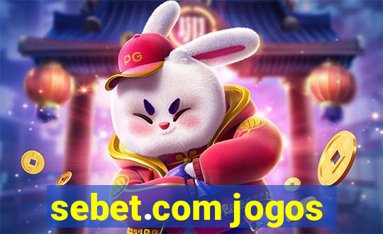 sebet.com jogos