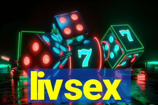 livsex