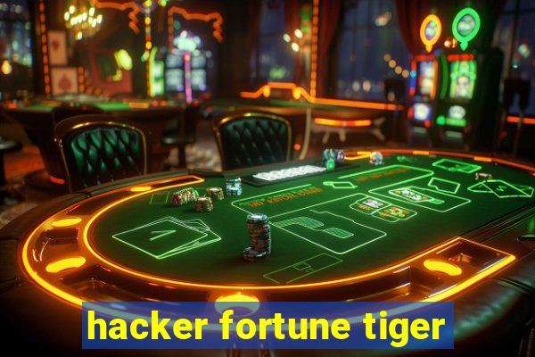 hacker fortune tiger