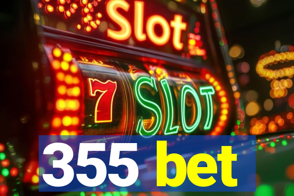 355 bet