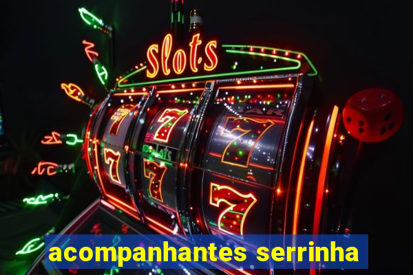 acompanhantes serrinha