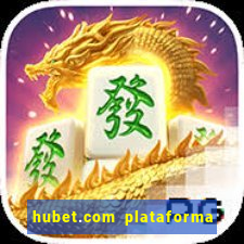 hubet.com plataforma de jogos