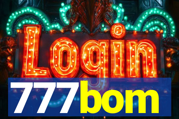 777bom