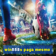 win888s paga mesmo