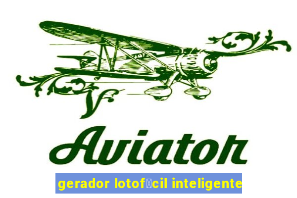 gerador lotof谩cil inteligente