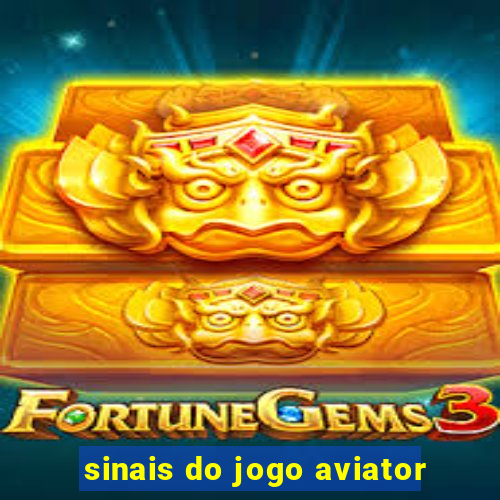 sinais do jogo aviator