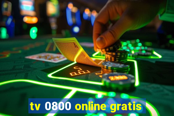 tv 0800 online gratis