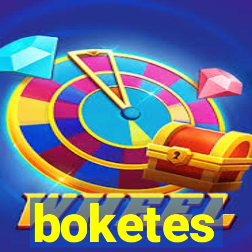 boketes