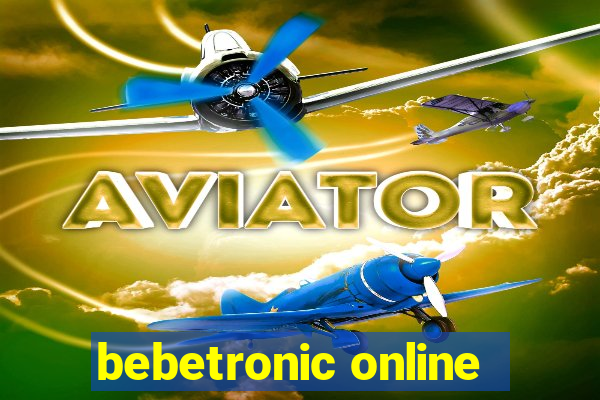 bebetronic online