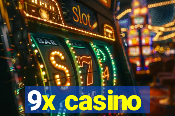 9x casino