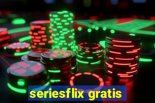 seriesflix gratis