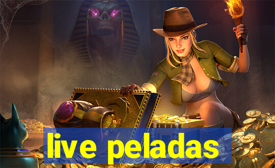 live peladas