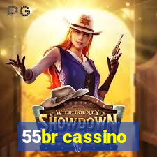 55br cassino