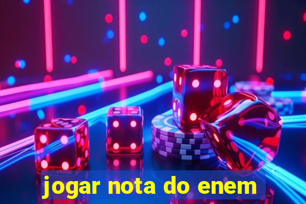 jogar nota do enem