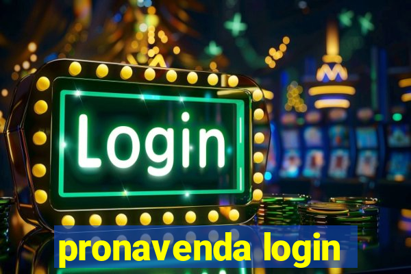 pronavenda login