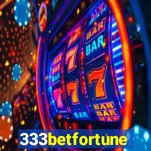 333betfortune