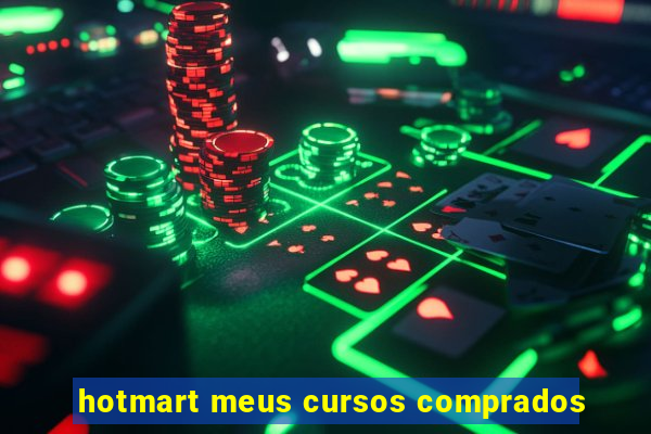 hotmart meus cursos comprados