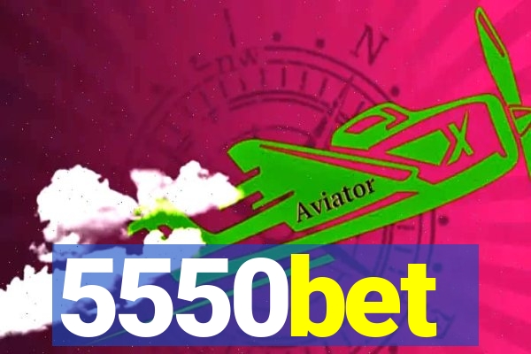 5550bet