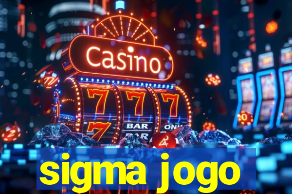 sigma jogo