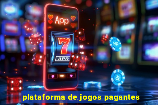 plataforma de jogos pagantes