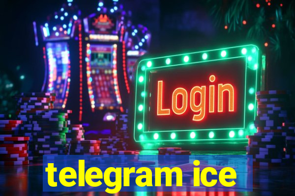 telegram ice