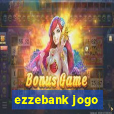 ezzebank jogo