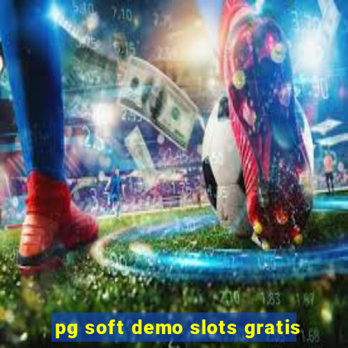 pg soft demo slots gratis