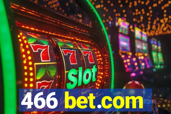 466 bet.com