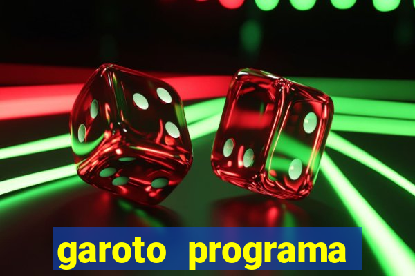 garoto programa zona leste